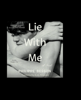 Book cover image of "Lie With Me" by Philippe Besson