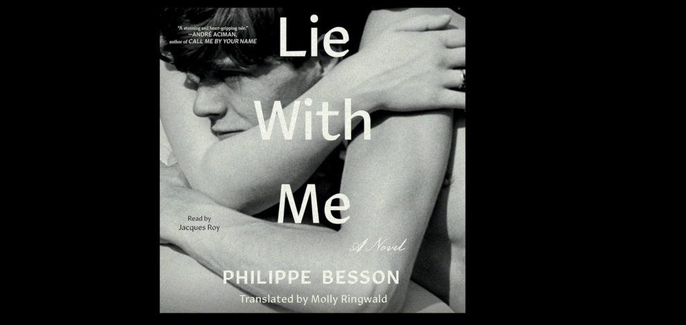 Book cover image of "Lie With Me" by Philippe Besson