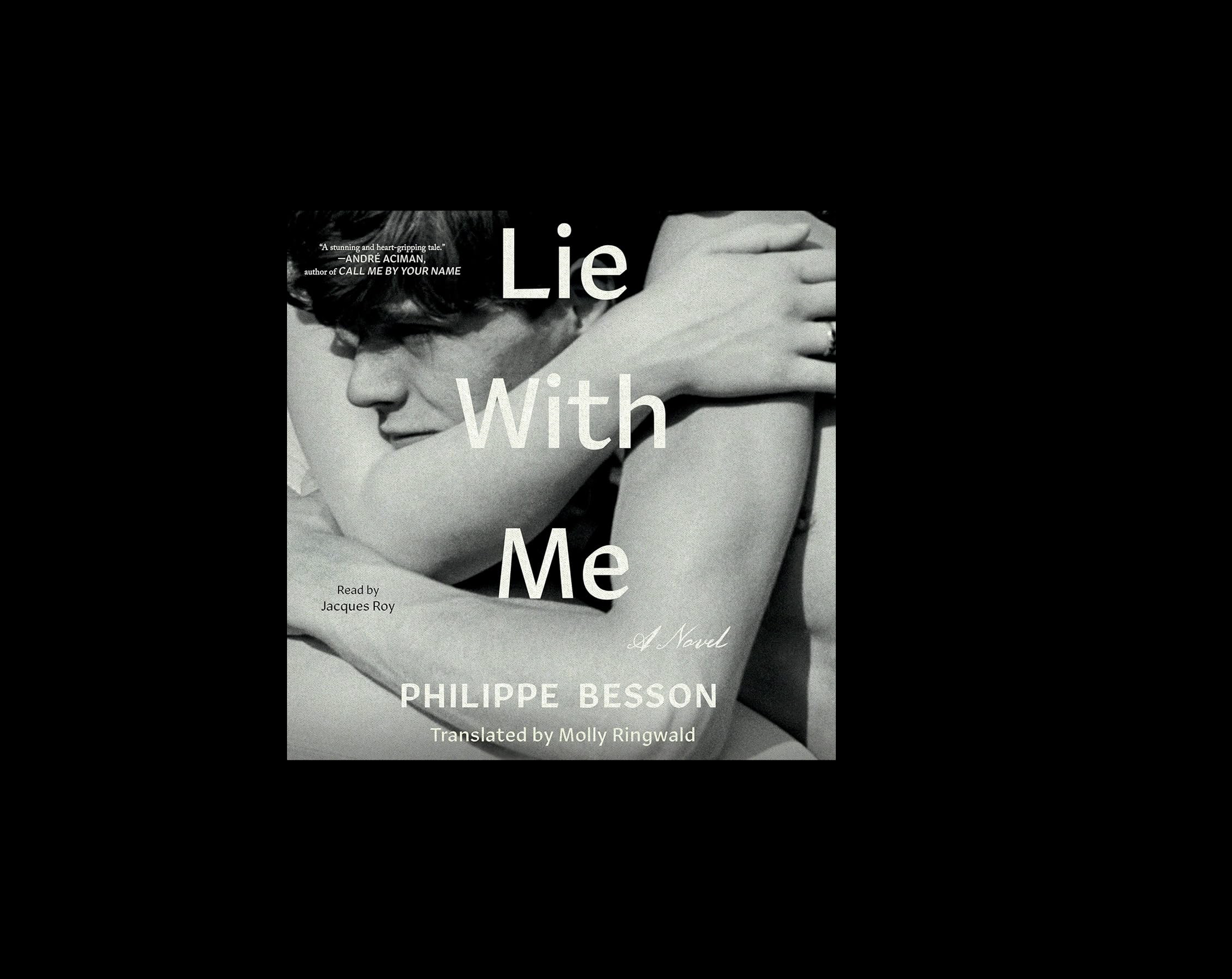 Book cover image of "Lie With Me" by Philippe Besson
